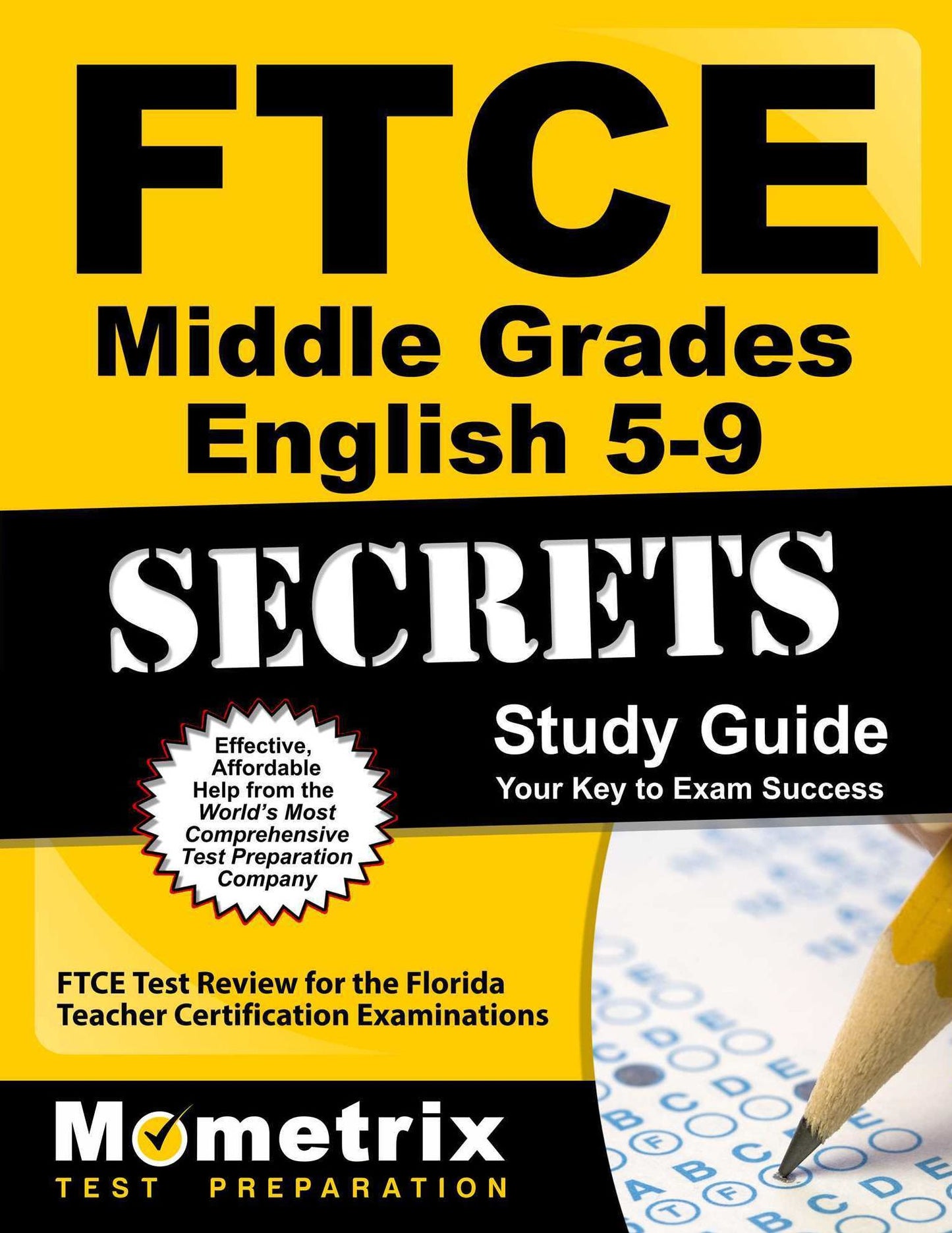 FTCE Middle Grades English 5-9 Secrets Study Guide: FTCE Subject Test Review for the Florida Teacher Certification Examinations