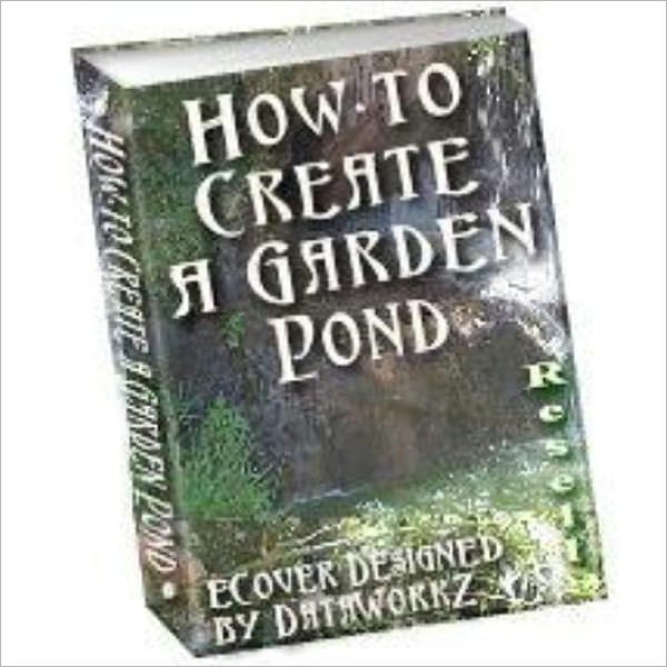 How to Create a Garden Pond