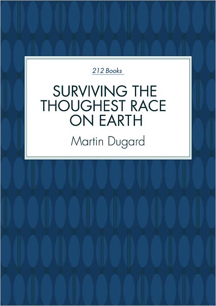 Surviving the Toughest Race on Earth
