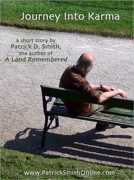 Journey Into Karma by the author of A Land Remembered