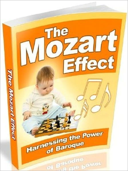 New The Mozart Effect - Harnessing the Power of Baroque - Music History Nookbook