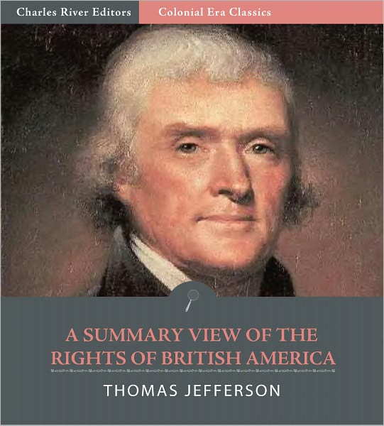 A Summary View of the Rights of British America (Illustrated)