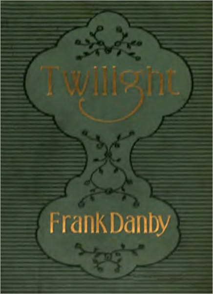Twilight: A Romance Classic By Julia Frankau!