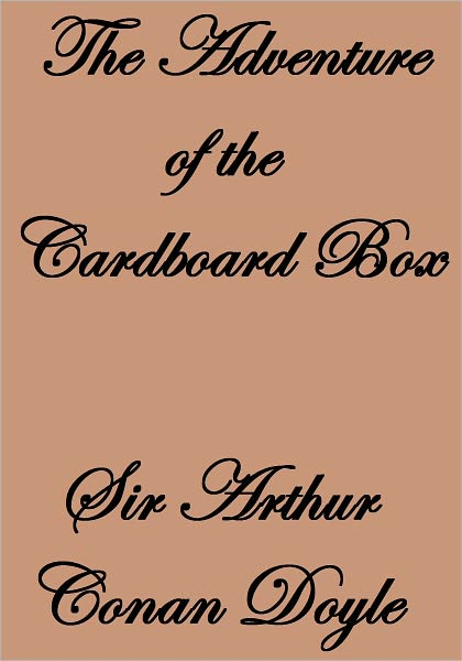 The Adventure of the Cardboard Box