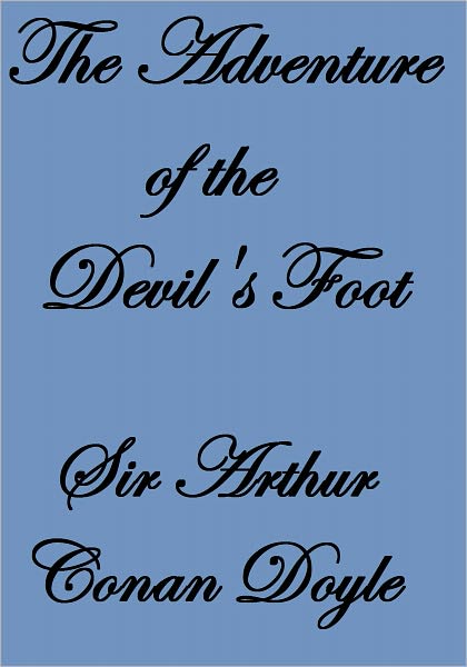 The Adventure of the Devil's Foot