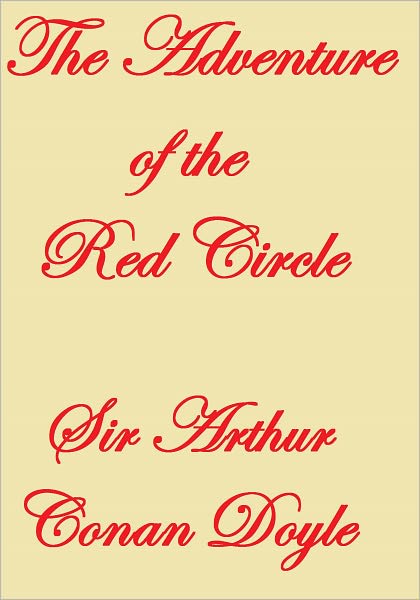 The Adventure of the Red Circle