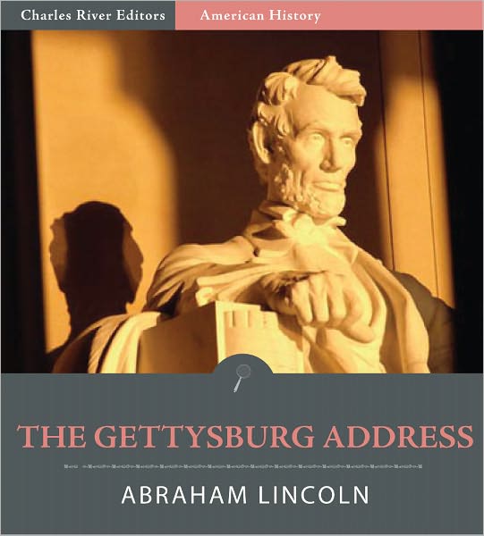 The Gettysburg Address (Illustrated)
