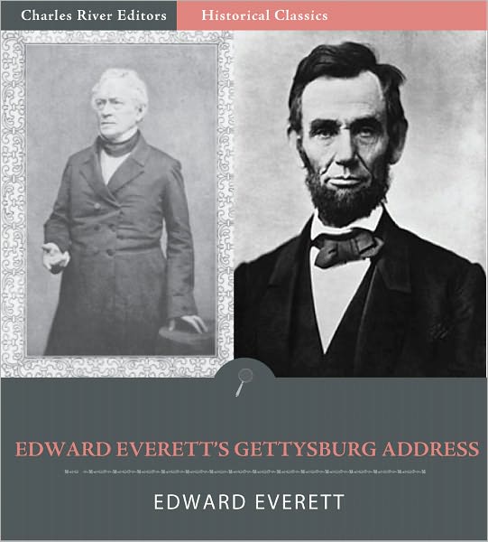 The Gettysburg Address of Edward Everett (Illustrated)