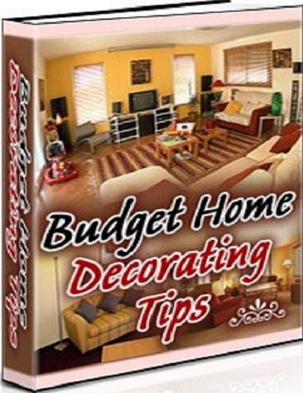 Useful Tips and Ideas - Budget Home Decorating Tips - A Guide on Decorating Your Home on a Budget