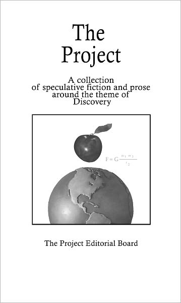 The Project: Speculative Fiction and Prose on the theme of Discovery