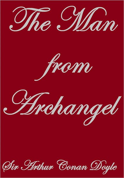 THE MAN FROM ARCHANGEL