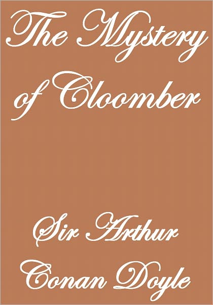 THE MYSTERY OF CLOOMBER