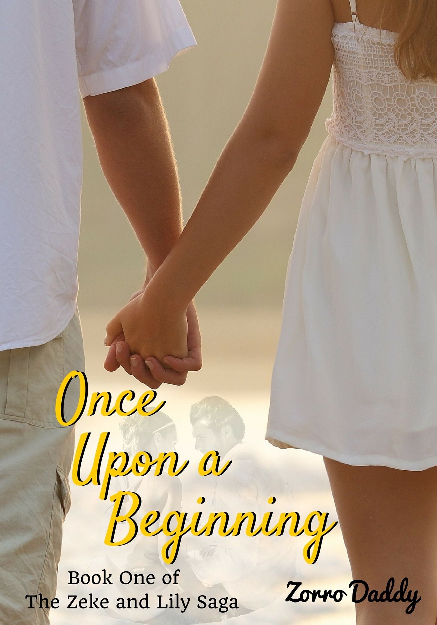 Zeke and Lily (Book One): Once Upon A Beginning