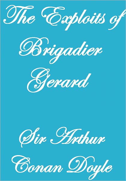 The Exploits of BRIGADIER GERARD