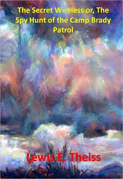 The Spy Hunt of the Camp Brady Patrol w/ Direct link technology (A Espionage Story)