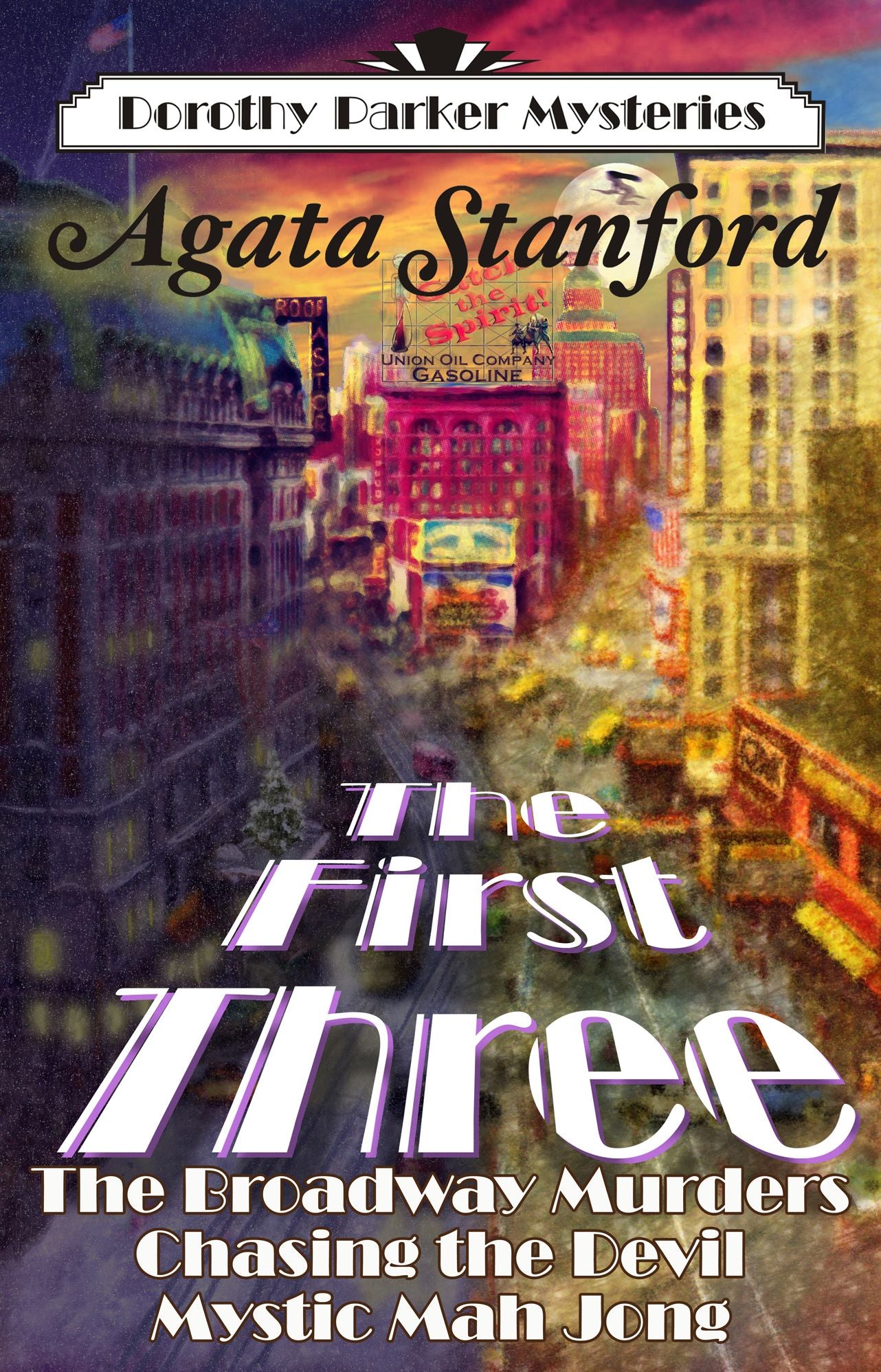 The First Three: A Dorothy Parker Mysteries Anthology