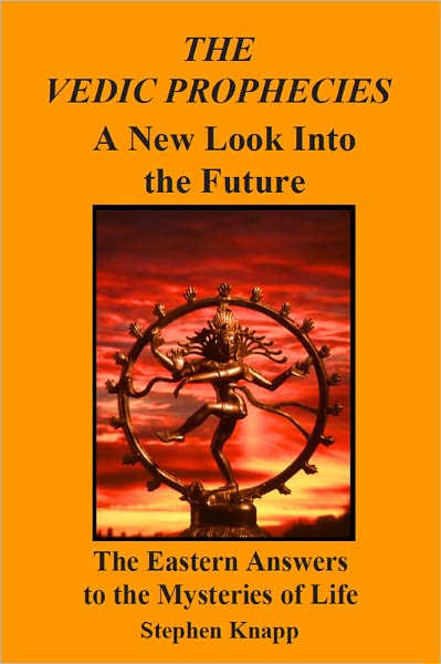 The Vedic Prophecies: A New Look into the Future