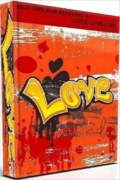 Sexuality - 101 Tips For Enhancing Your Love Life!