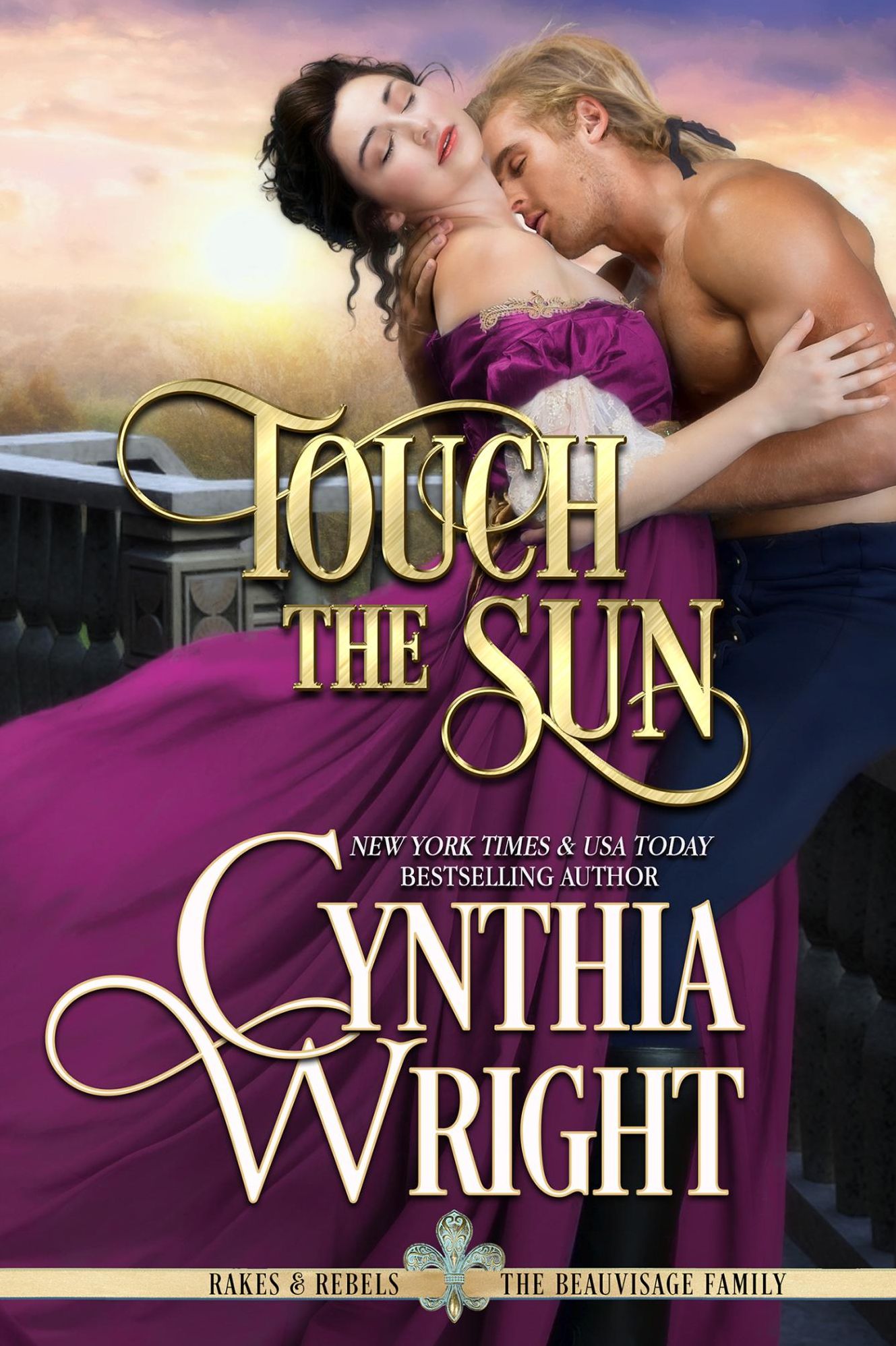 Touch the Sun (Rakes & Rebels: The Beauvisage Family, Book 3)