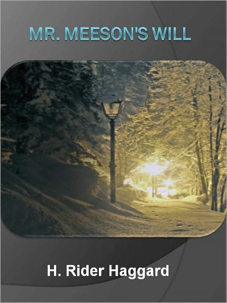 Mr. Meeson's Will w/ Direct link technology (A Western Classic)