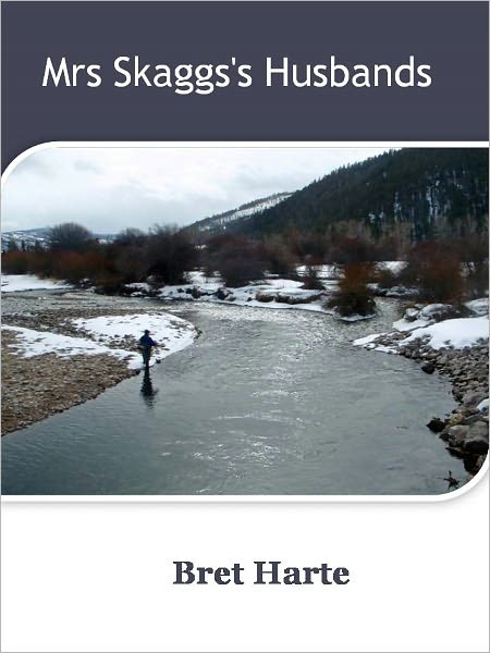 Mrs Skaggs's Husbands w/ Direct link technology (A Classic Western Story)