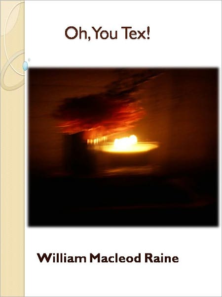 Oh, You Tex! w/ Direct link technology (A Western Classic)
