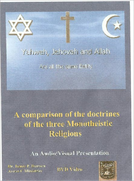 Yahweh, Jehovah and Allah, One God, Three Names