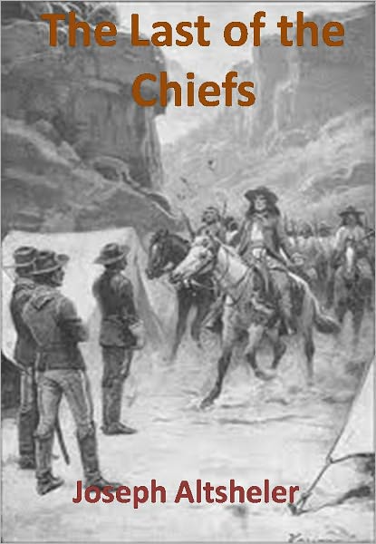 The Last of the Chiefs w/ Direct link technology (A Western Adventure tale)