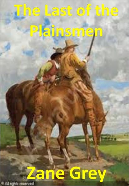 The Last of the Plainsmen w/ Direct link technology(A Classic Western Story)