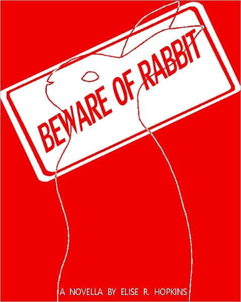Beware of Rabbit