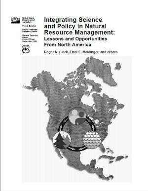 Integrating Science and Policy in Natural Resource Management: Lessons and Opportunities From North America