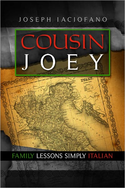Cousin Joey: Family Lessons in Simple Italian