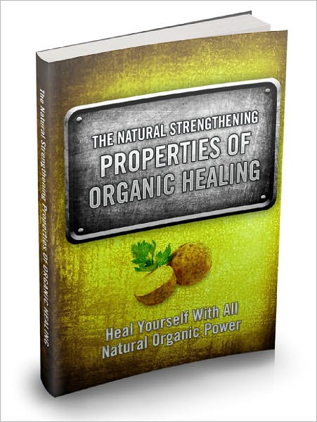 The Natural Strengthening Properties Of Organic Healing Tap Into The Ultimate Healing Source In The World