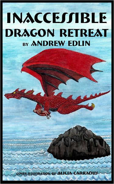 Inaccessible: Dragon Retreat