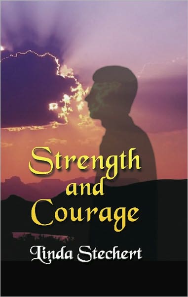 Strength and Courage