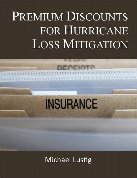 Premium Discounts for Hurricane Loss Mitigation
