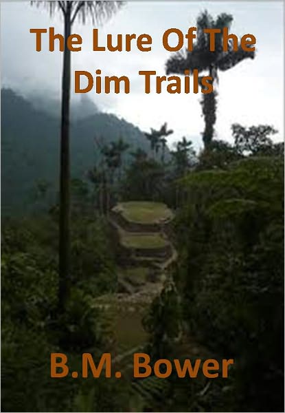 The Lure Of The Dim Trails w/ Direct link technology(A Classic Western Story)