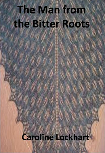 The Man from the Bitter Roots w/ Direct link technology(A Western Classic)