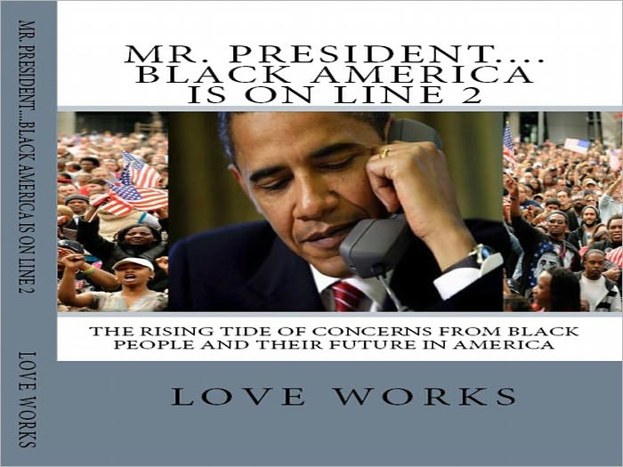 Mr. President....Black America Is On Line 2