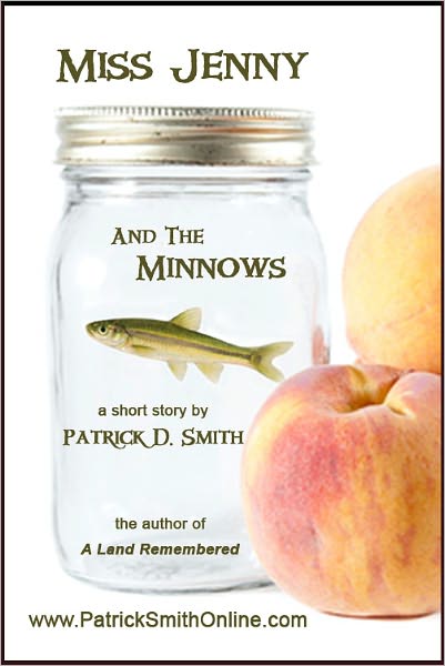 Miss Jenny And The Minnows by the author of A Land Remembered