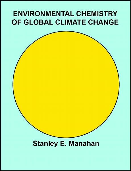 Environmental Chemistry of Global Climate Change