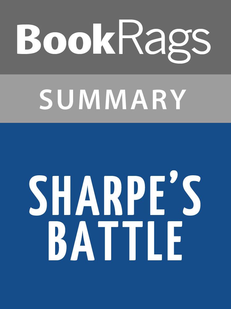 Sharpe's Battle by Bernard Cornwell Summary & Study Guide