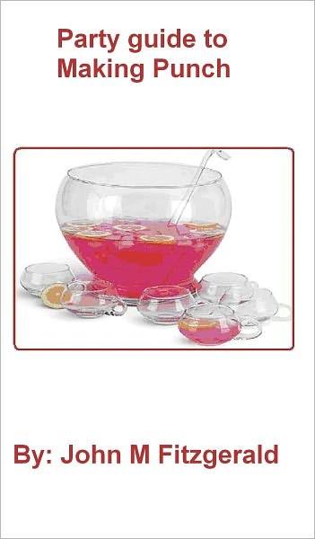 Party guide to making punch