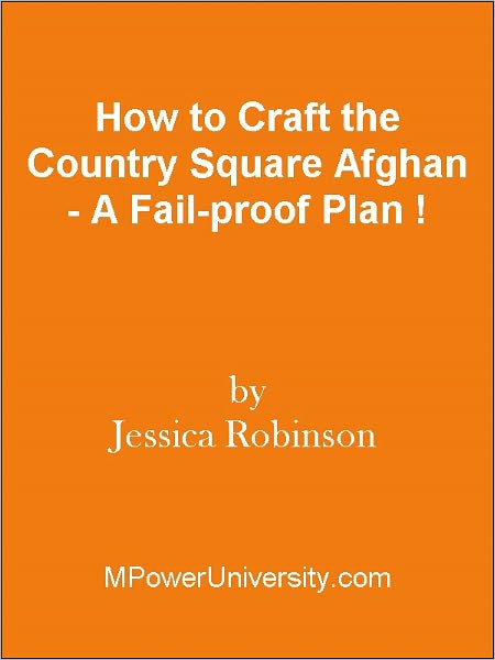 How to Craft the Country Square Afghan - A Fail-proof Plan !