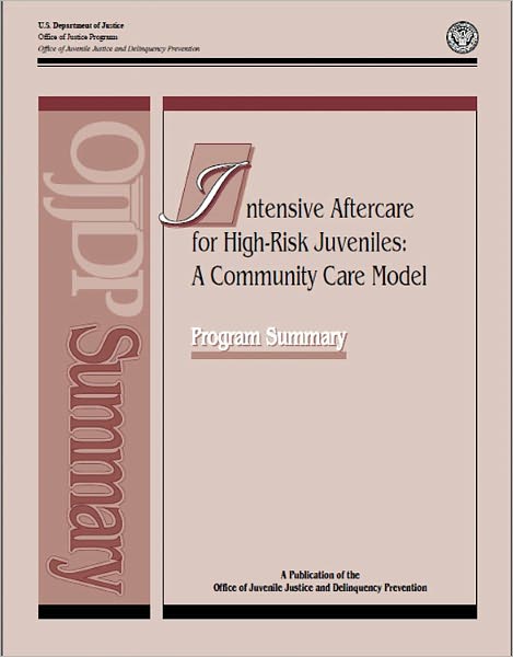 Intensive Aftercare for High-Risk Juveniles: A Community Care Model