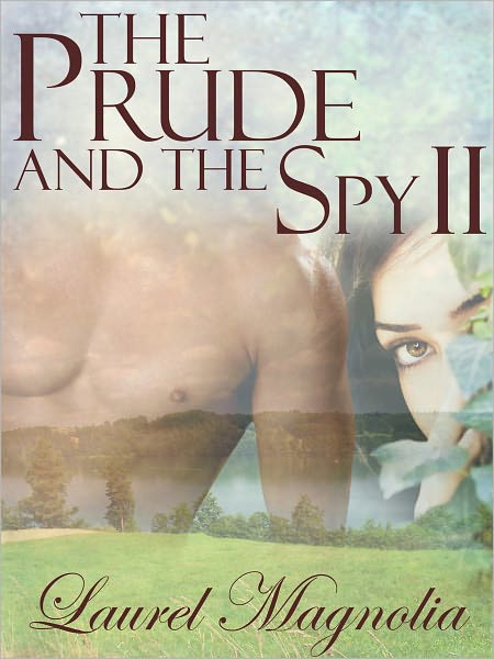 The Prude and the Spy II