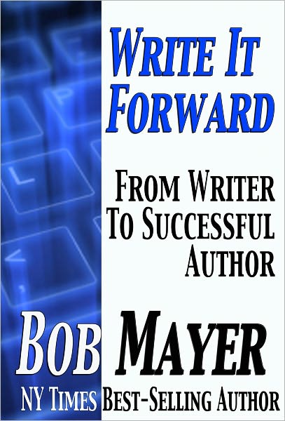 Write It Forward: From Writer to Successful Author