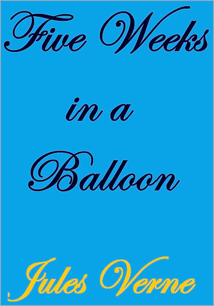 Five Weeks in a Balloon