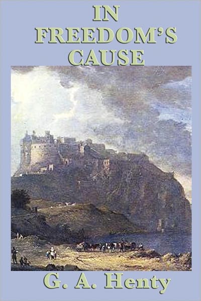 In Freedom’s Cause