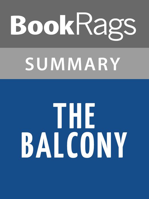 The Balcony by Jean Genet Summary & Study Guide